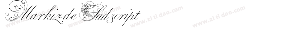 Markiz de Sad script字体转换